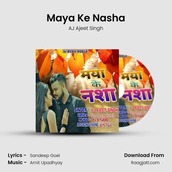 Maya Ke Nasha mp3 song