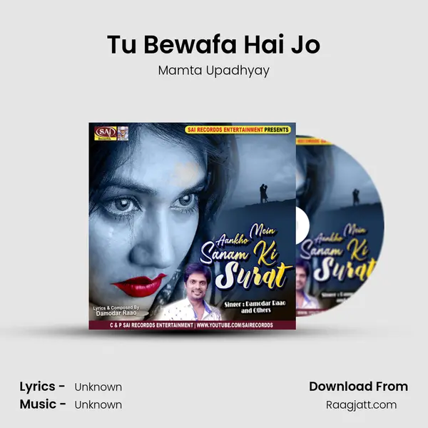 Tu Bewafa Hai Jo - Mamta Upadhyay album cover 