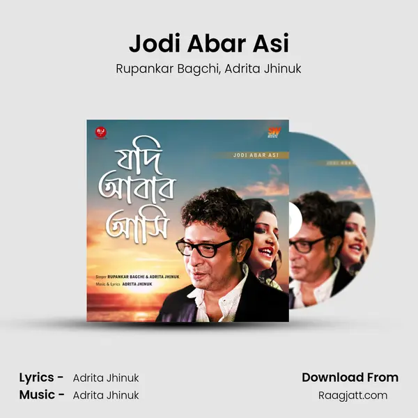 Jodi Abar Asi mp3 song