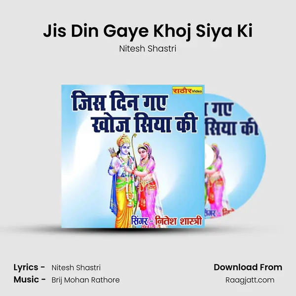 Jis Din Gaye Khoj Siya Ki - Nitesh Shastri album cover 