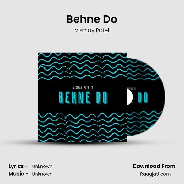 Behne Do - Vismay Patel album cover 