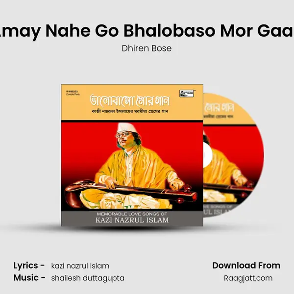 Amay Nahe Go Bhalobaso Mor Gaan - Dhiren Bose album cover 