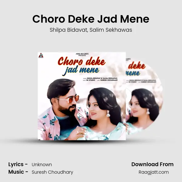 Choro Deke Jad Mene mp3 song