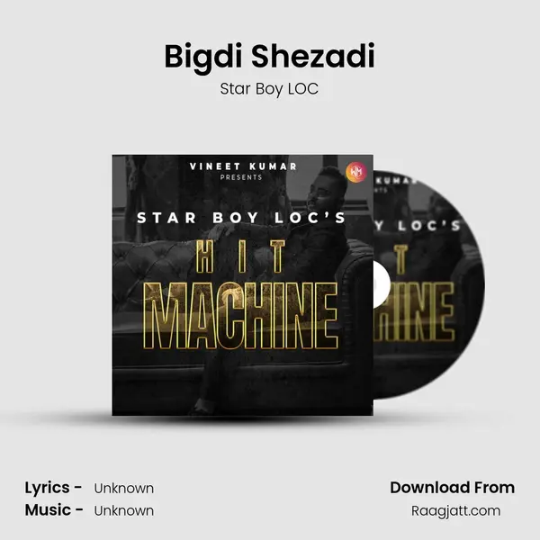 Bigdi Shezadi - Star Boy LOC album cover 