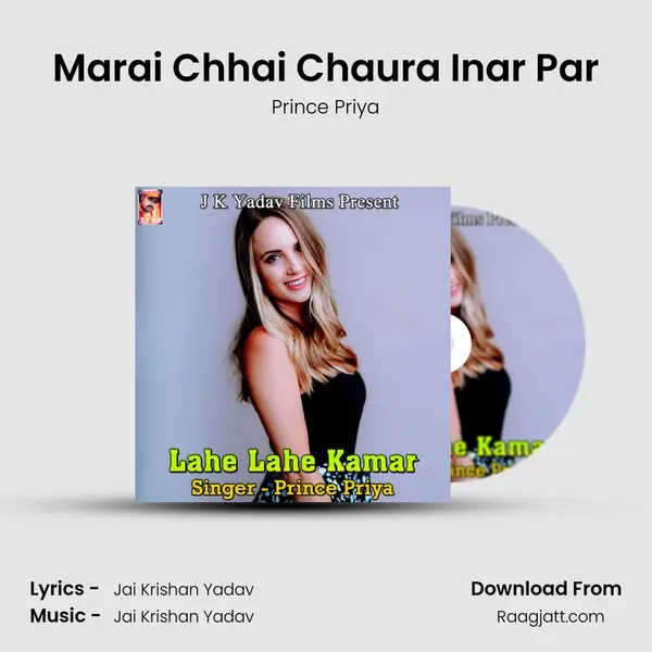 Marai Chhai Chaura Inar Par mp3 song