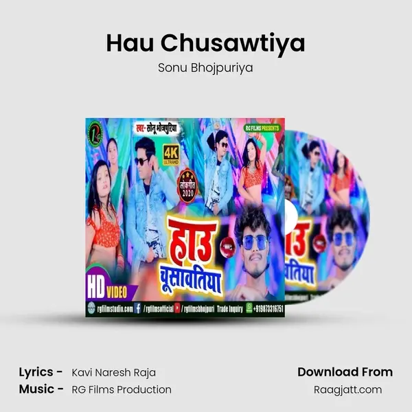 Hau Chusawtiya - Sonu Bhojpuriya album cover 