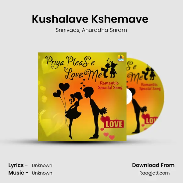 Kushalave Kshemave ( From Yaare Neenu Cheluve) mp3 song