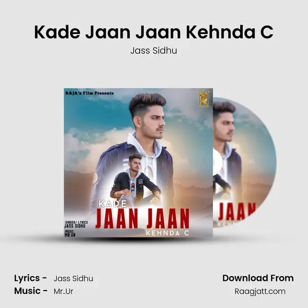 Kade Jaan Jaan Kehnda C - Jass Sidhu album cover 