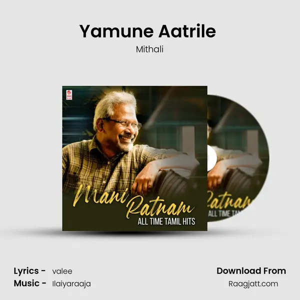 Yamune Aatrile (From Thalapathi) mp3 song