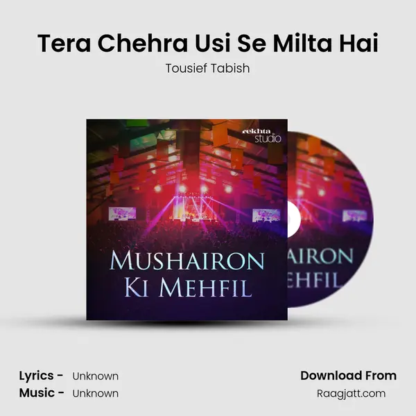 Tera Chehra Usi Se Milta Hai mp3 song