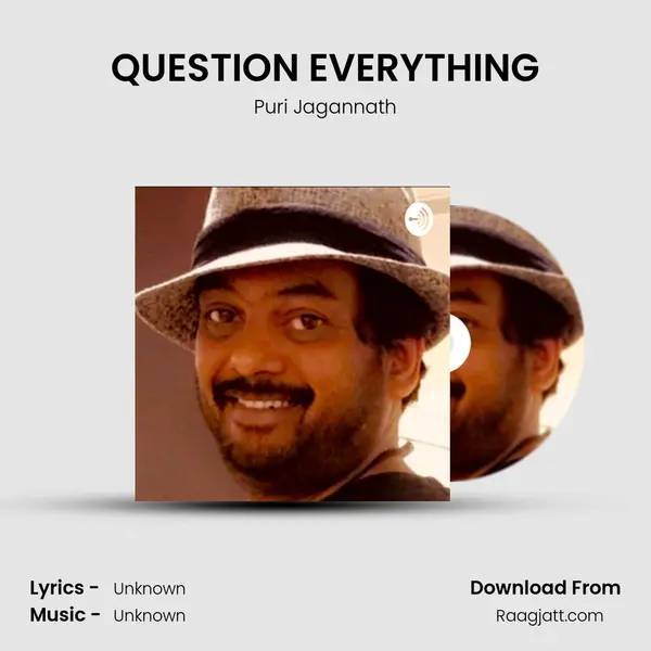 QUESTION EVERYTHING mp3 song