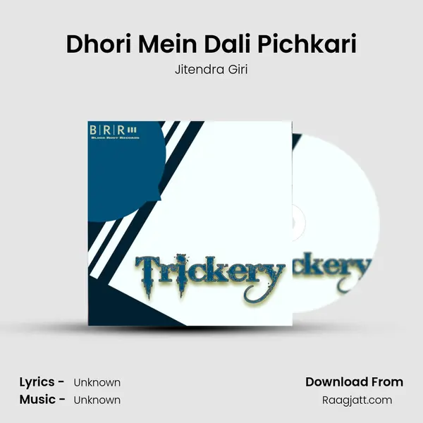 Dhori Mein Dali Pichkari mp3 song