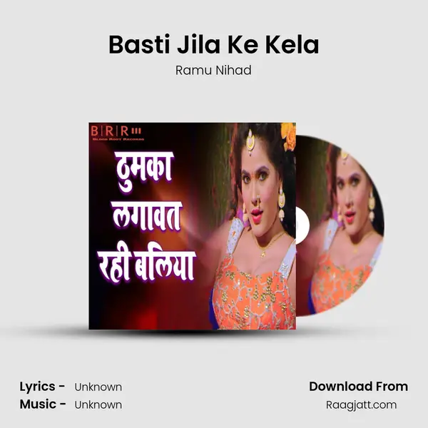 Basti Jila Ke Kela - Ramu Nihad album cover 