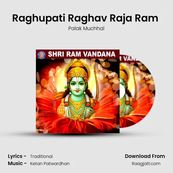 Raghupati Raghav Raja Ram (Palak) mp3 song