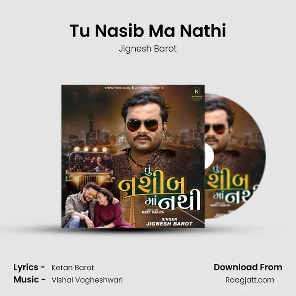 Tu Nasib Ma Nathi - Jignesh Barot album cover 