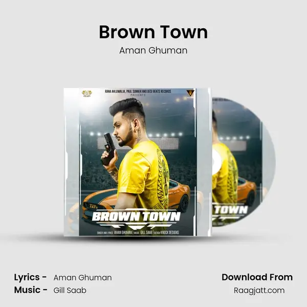 Brown Town - Aman Ghuman album cover 