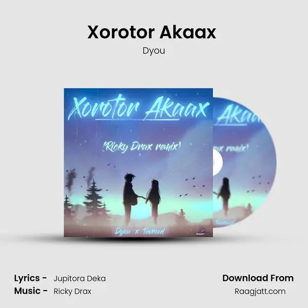 Xorotor Akaax (Ricky Drax Remix) mp3 song