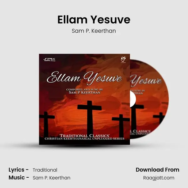 Ellam Yesuve mp3 song