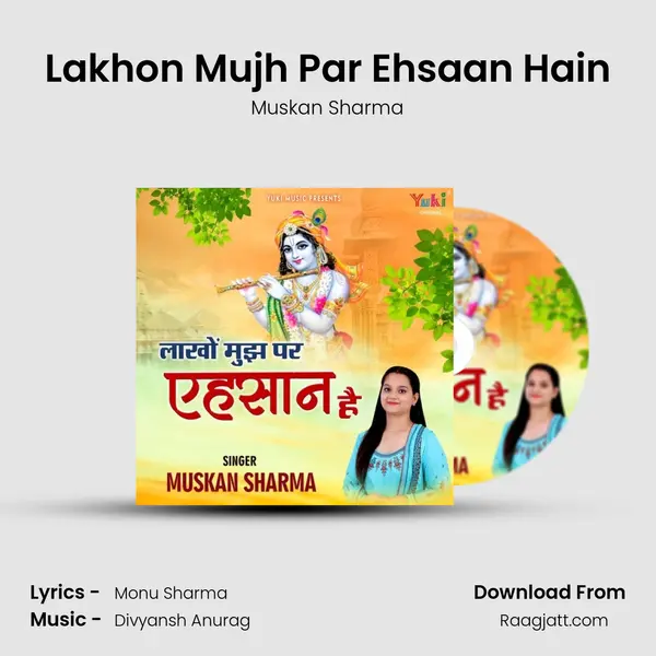 Lakhon Mujh Par Ehsaan Hain mp3 song