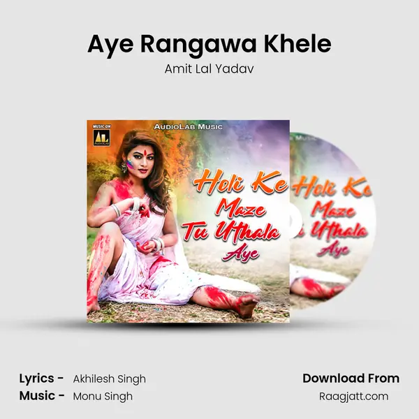 Aye Rangawa Khele mp3 song