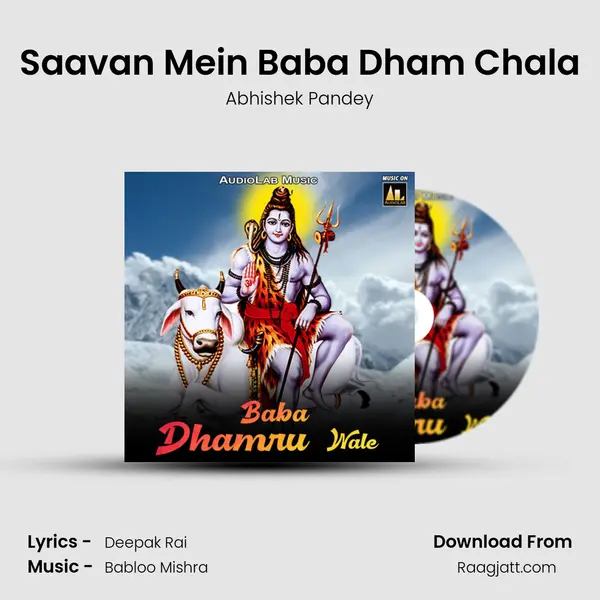 Saavan Mein Baba Dham Chala - Abhishek Pandey album cover 