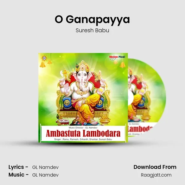 O Ganapayya mp3 song