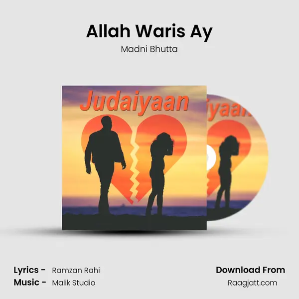 Allah Waris Ay - Madni Bhutta album cover 