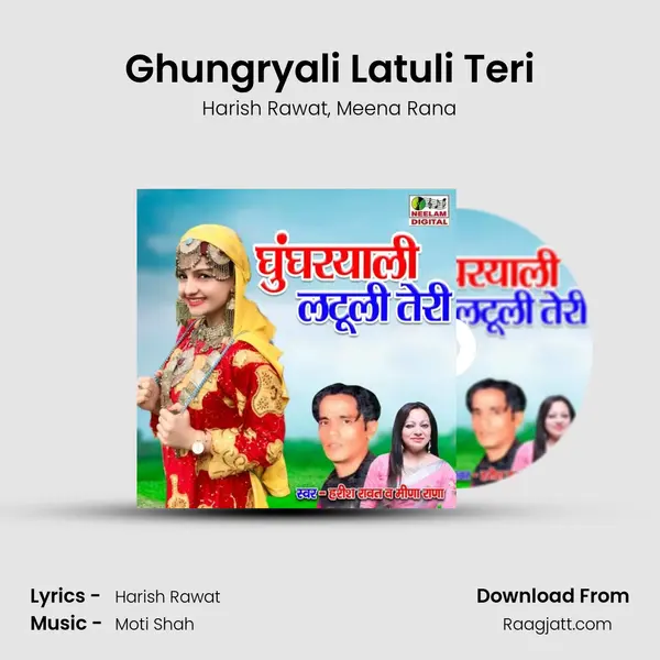 Ghungryali Latuli Teri mp3 song