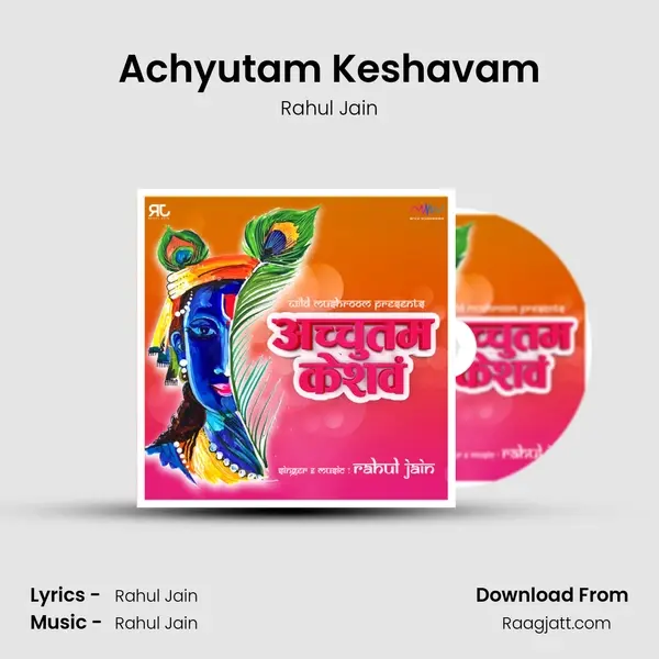 Achyutam Keshavam mp3 song