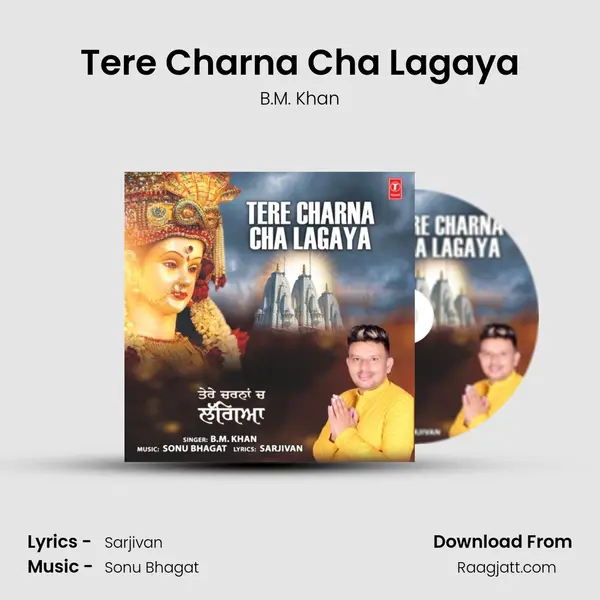 Tere Charna Cha Lagaya - B.M. Khan album cover 