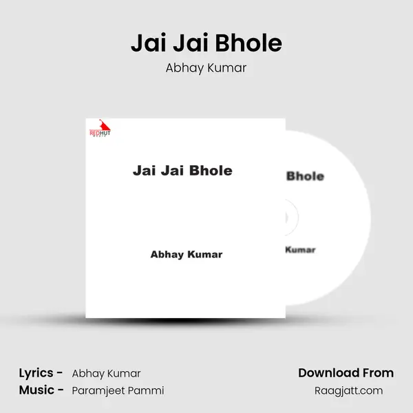 Jai Jai Bhole - Abhay Kumar album cover 