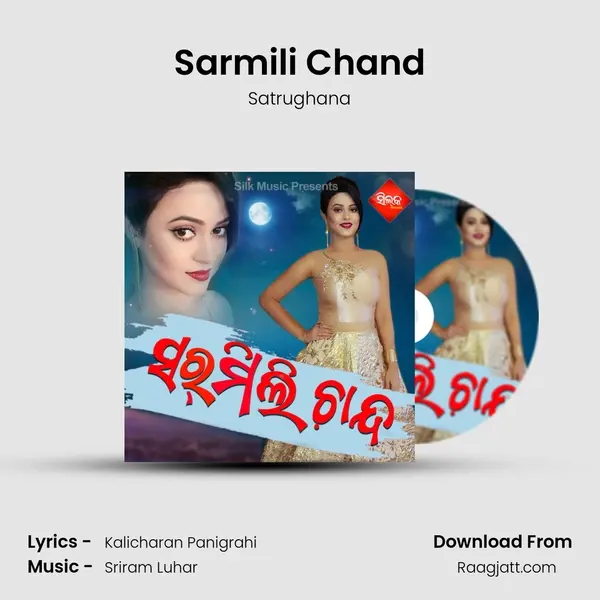 Sarmili Chand - Satrughana album cover 