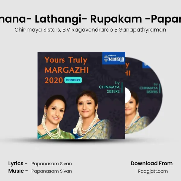 Venkata Ramana- Lathangi- Rupakam -Papanasam Sivan - Chinmaya Sisters album cover 