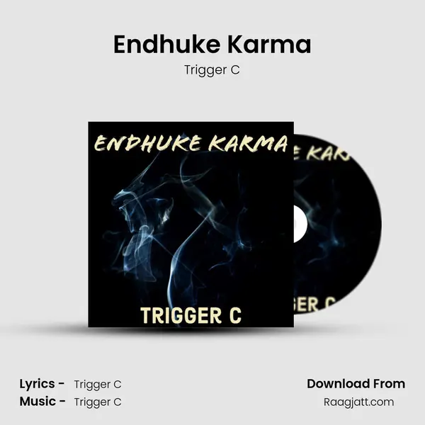 Endhuke Karma - Trigger C album cover 