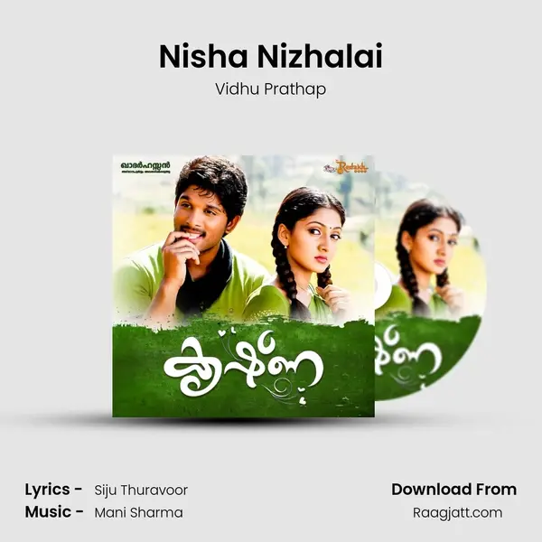 Nisha Nizhalai mp3 song