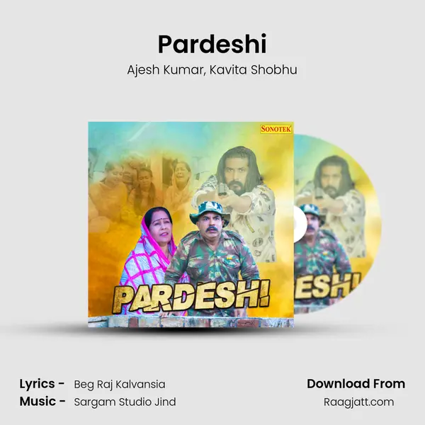 Pardeshi mp3 song