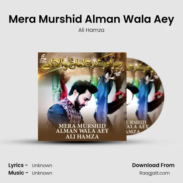 Mera Murshid Alman Wala Aey - Ali Hamza album cover 