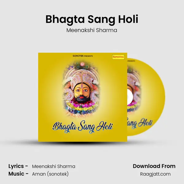 Bhagta Sang Holi - Meenakshi Sharma album cover 