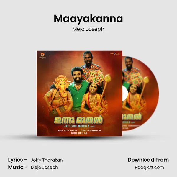 Maayakanna - Mejo Joseph mp3 song