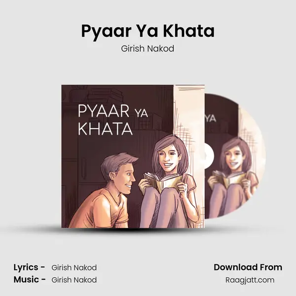 Pyaar Ya Khata - Girish Nakod album cover 