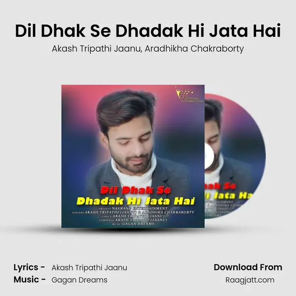 Dil Dhak Se Dhadak Hi Jata Hai mp3 song