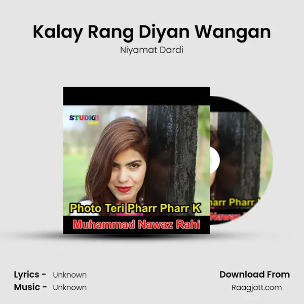 Kalay Rang Diyan Wangan mp3 song