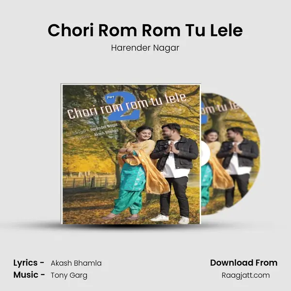 Chori Rom Rom Tu Lele mp3 song