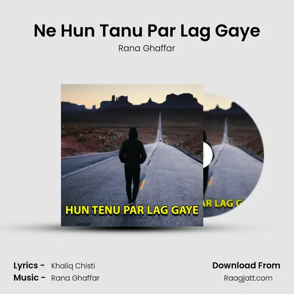 Ne Hun Tanu Par Lag Gaye mp3 song