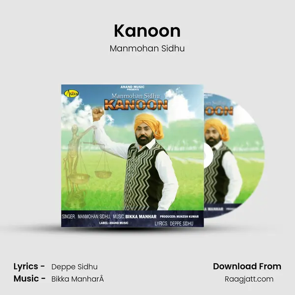 Kanoon - Manmohan Sidhu mp3 song