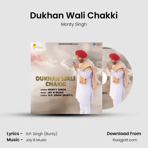 Dukhan Wali Chakki - Monty Singh album cover 