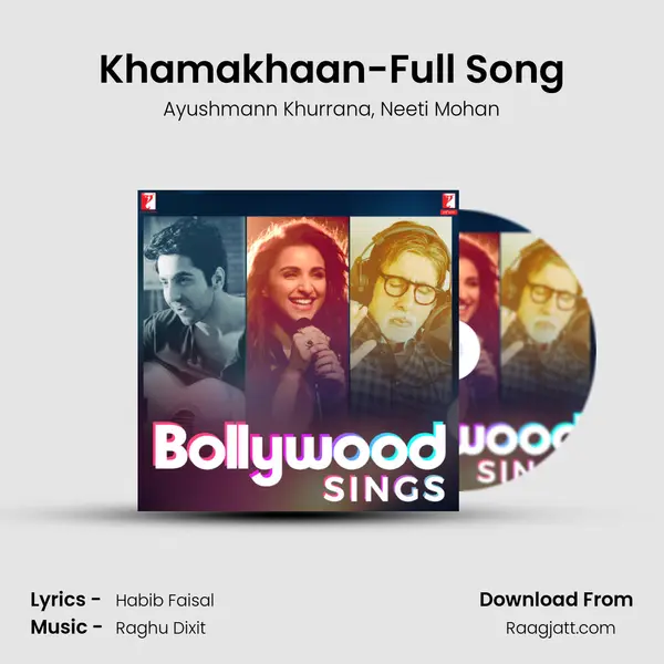 Khamakhaan-Full Song mp3 song