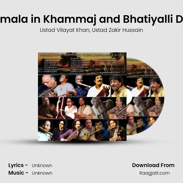 Ragmala in Khammaj and Bhatiyalli Dhun mp3 song