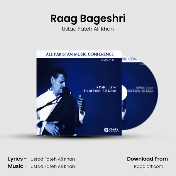 Raag Bageshri - Ustad Fateh Ali Khan album cover 