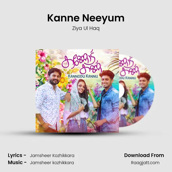 Kanne Neeyum - Ziya Ul Haq album cover 